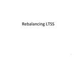 Rebalancing LTSS