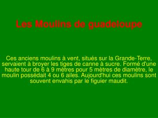 Les Moulins de guadeloupe