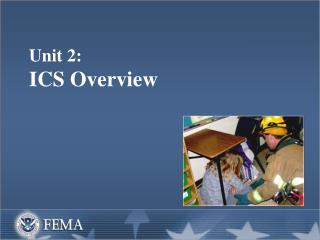 Unit 2: ICS Overview