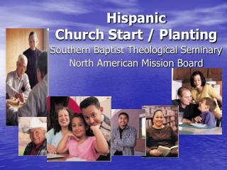 Hispanic Church Start / Planting