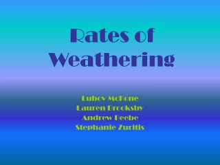 Rates of Weathering