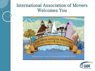 International Association of Movers Welcomes You
