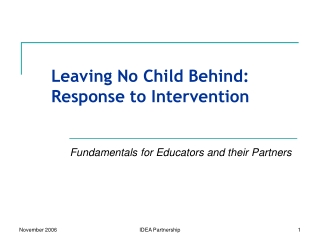 Leaving No Child Behind: Response to Intervention