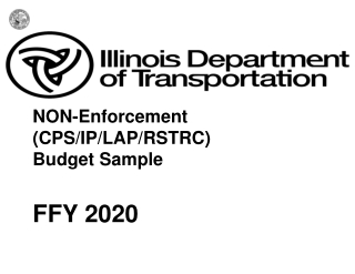 NON-Enforcement (CPS/IP/LAP/RSTRC) Budget Sample FFY 2020