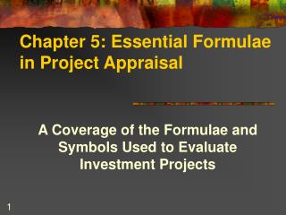Chapter 5: Essential Formulae in Project Appraisal