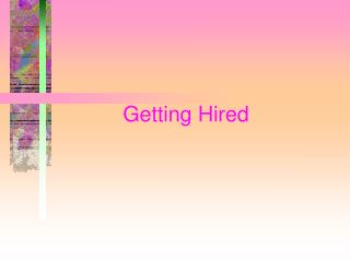 Getting Hired