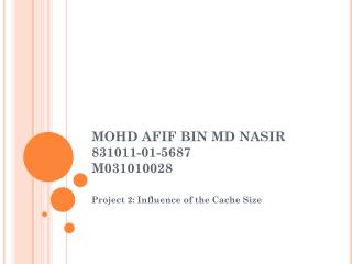 MOHD AFIF BIN MD NASIR 831011-01-5687 M031010028