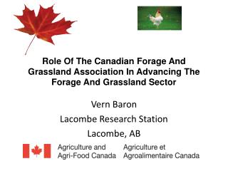 Role Of The Canadian Forage And Grassland Association In Advancing The Forage And Grassland Sector