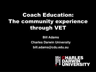 Coach Education: The community experience through VET