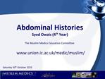 Abdominal Histories Syed Owais 4th Year