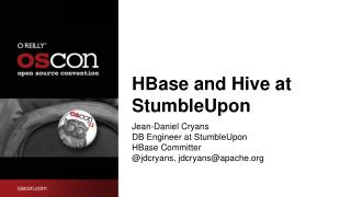 HBase and Hive at StumbleUpon