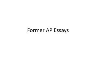 Former AP Essays