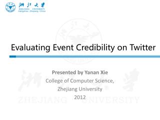 Evaluating Event Credibility on Twitter