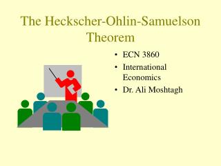 The Heckscher-Ohlin-Samuelson Theorem