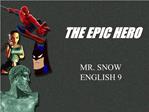 MR. SNOW ENGLISH 9