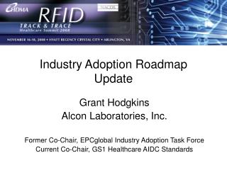 Industry Adoption Roadmap Update