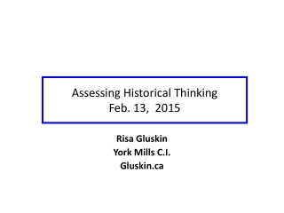 Assessing Historical Thinking Feb. 13, 2015