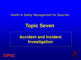 Accident and Incident Investigation