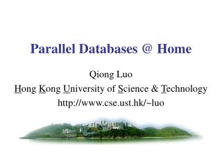 Parallel Databases @ Home