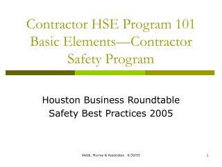 Contractor HSE Program 101 Basic Elements—Contractor Safety Program