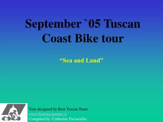 September `05 Tuscan Coast Bike tour