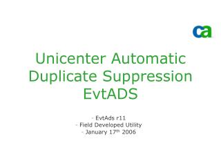 Unicenter Automatic Duplicate Suppression EvtADS
