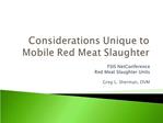 Considerations Unique to Mobile Red Meat Slaughter