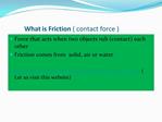 What is Friction ( contact force )