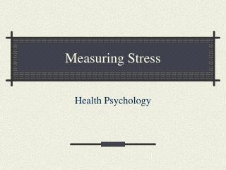 Measuring Stress