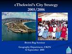 EThekwini s City Strategy 2005