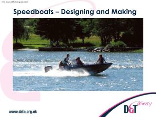Speedboats – Designing and Making