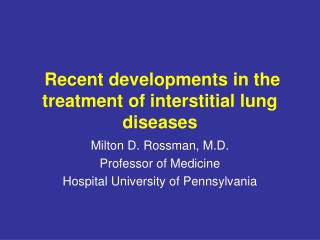 Recent developments in the treatment of interstitial lung diseases