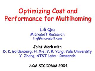 Optimizing Cost and Performance for Multihoming