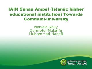 Ppt Iain Sunan Ampel Islamic Higher Educational Institution Towards Communi University Powerpoint Presentation Id