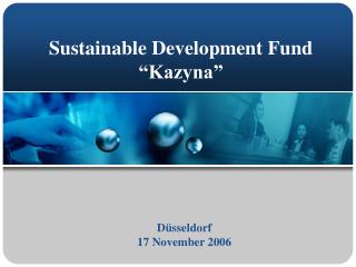 Sustainable Development Fund “Kazyna”
