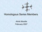 Homologous Series Members