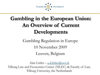 Gambling in the European Union: An Overview of Current Developments