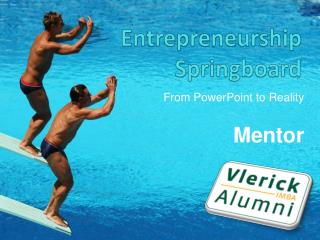 Entrepreneurship Springboard