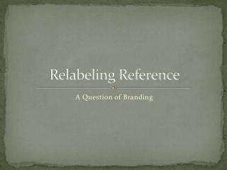 Relabeling Reference