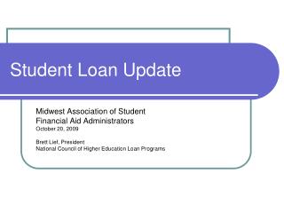 Student Loan Update