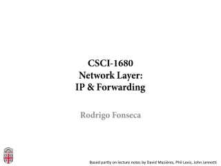 CSCI-1680 Network Layer: IP &amp; Forwarding