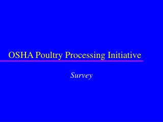 OSHA Poultry Processing Initiative