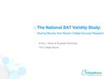The National SAT Validity Study: Sharing Results from Recent College Success Research