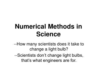 Numerical Methods in Science
