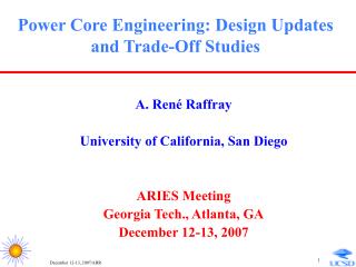 Power Core Engineering: Design Updates and Trade-Off Studies