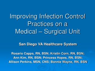 Improving Infection Control Practices on a Medical – Surgical Unit