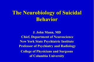 The Neurobiology of Suicidal Behavior