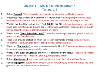 Define First Aid . The immediate care given to an injured or suddenly ill person