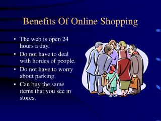 Benefits Of Online Shopping