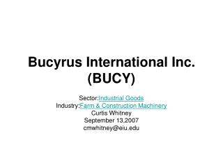 Bucyrus International Inc. (BUCY)